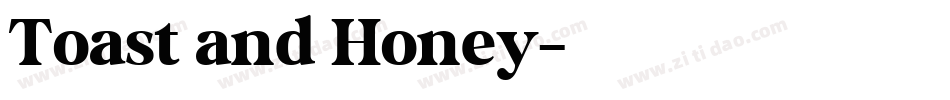 Toast and Honey字体转换